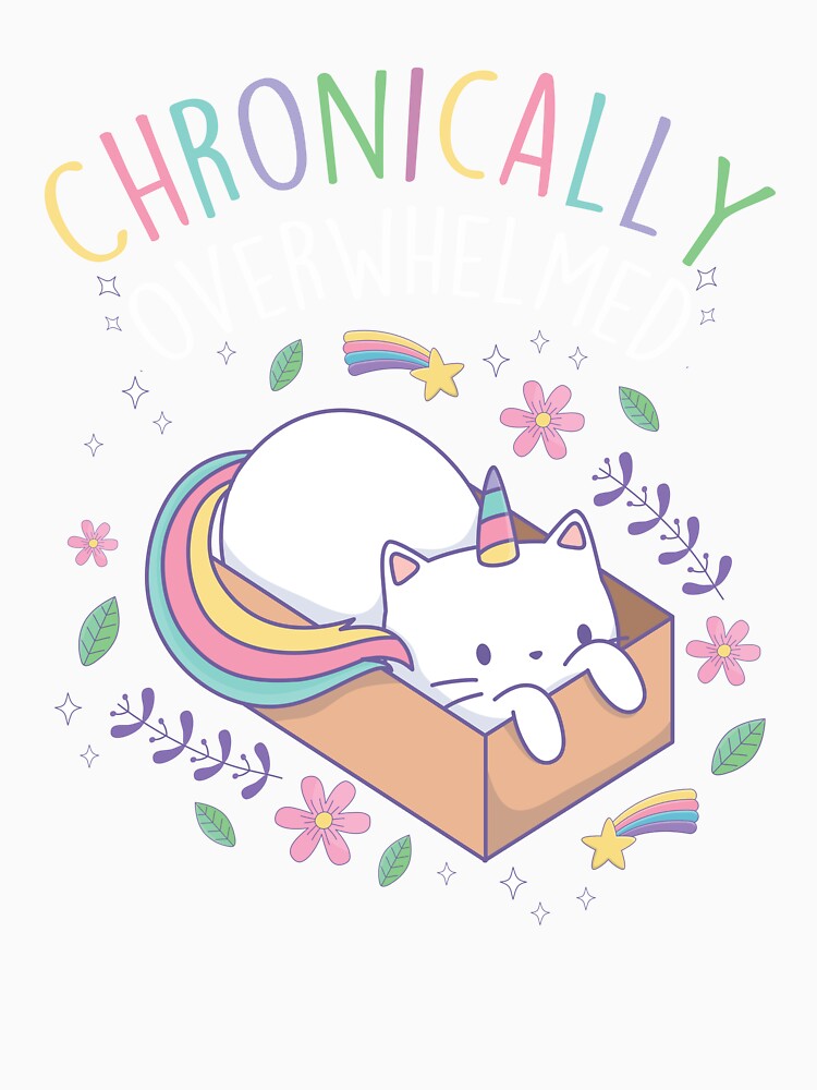 Chronically Overwhelmed ADHD Autism Caticorn by Clara Hollins