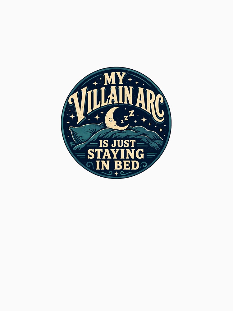 My Villain Arc Is Just Staying In Bed Funny Sticker by RedRubyBubble