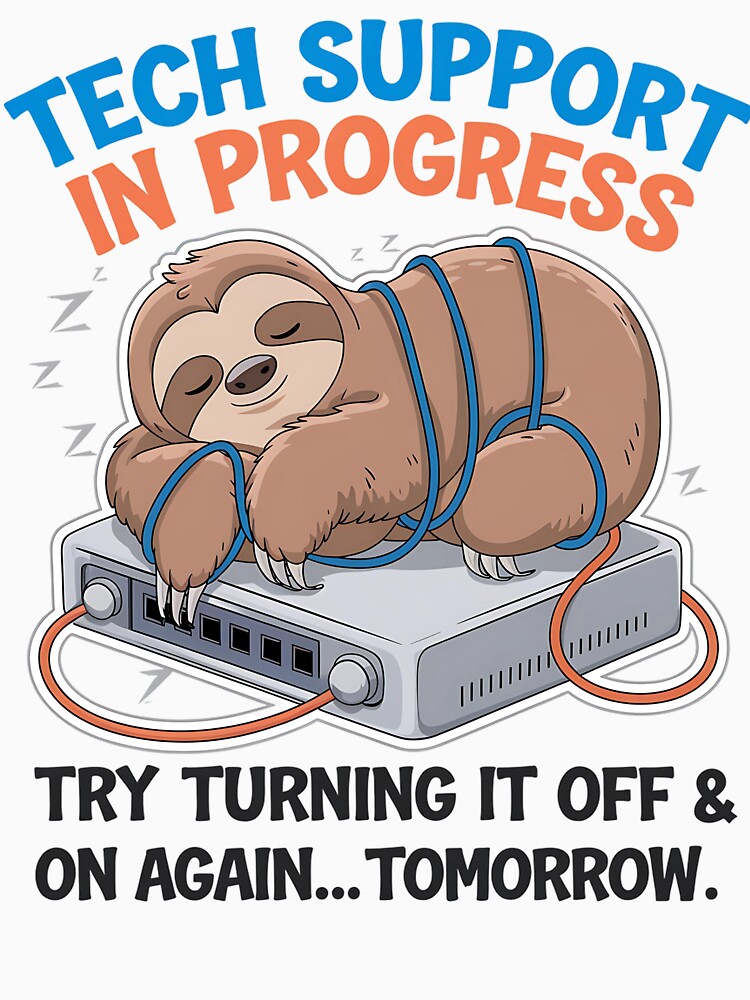 Tech Support Sloth T-Shirt – Funny Lazy IT Help Desk Gift for Programmers and Sysadmins by Cre8tivePrint