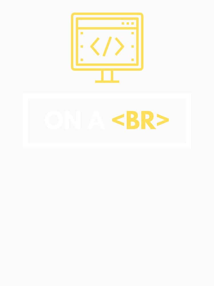 On a Break <BR> Coder Programmer Developer OOF Out of Office Vacation Humor Quote by Common Truth