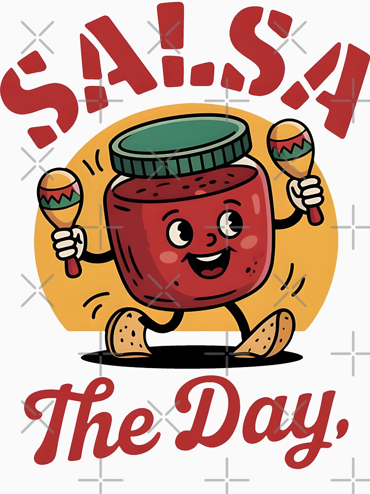 Salsa The Day – Funny Jar Salsa Pun Design by Velvetwhim