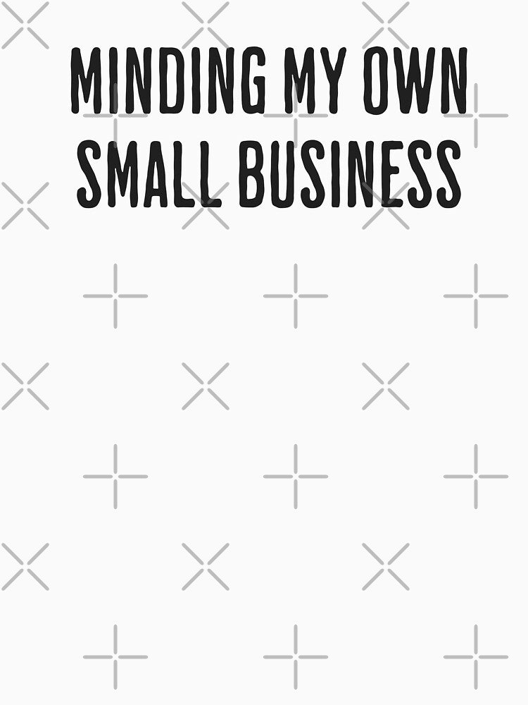 Minding My Own Small Business in Black by xxroseate