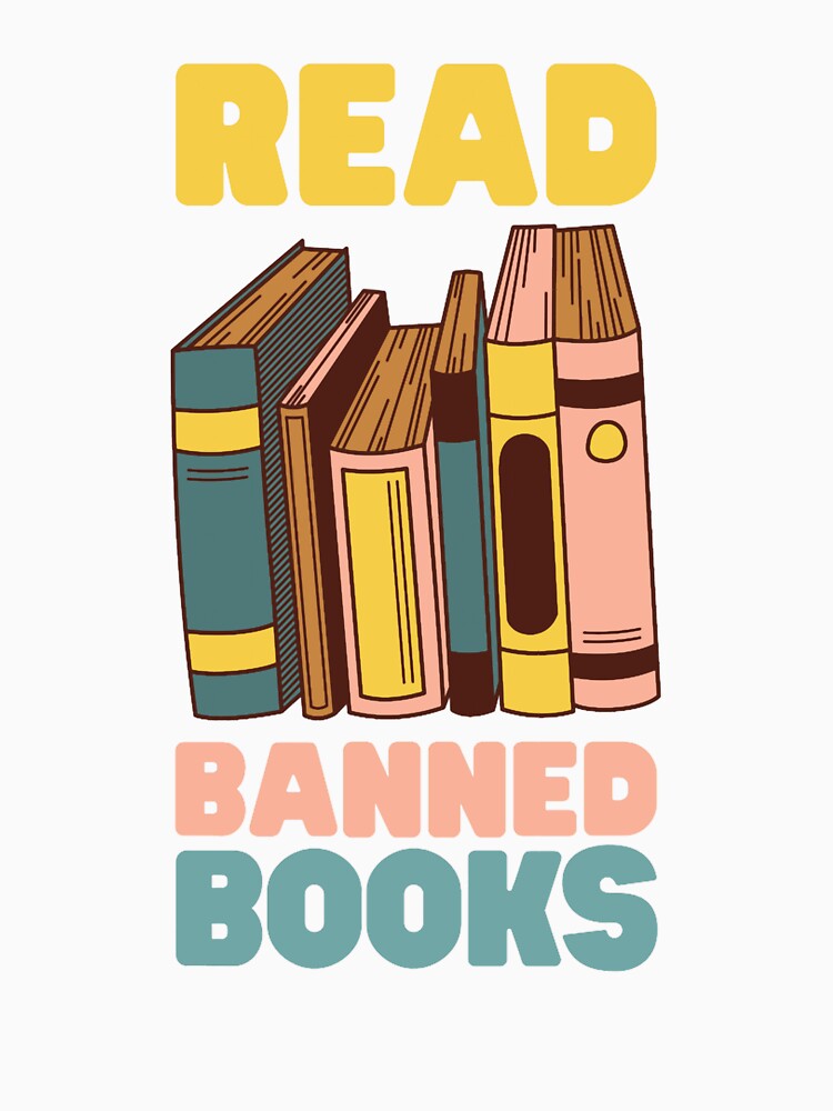 READ BANNED BOOKS Classic by MagicMealing