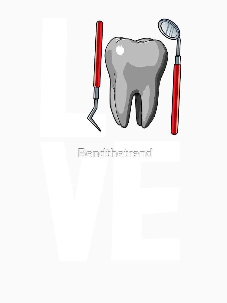 Dental Love by Bendthetrend