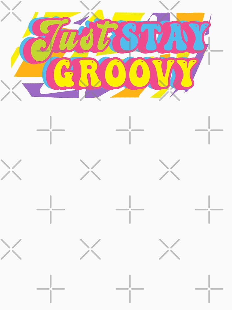 Just Stay Groovy Color rush by JPsCreatorium