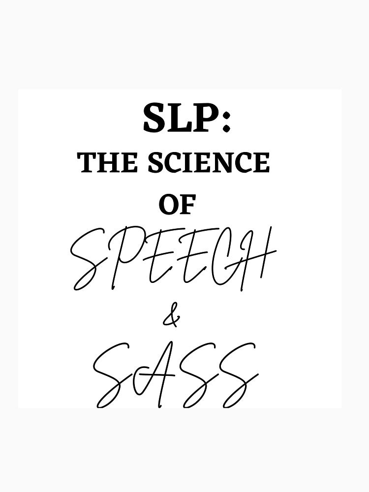 Copy of Funny quote for SLP professionals and students by Grind & Giggle Co.