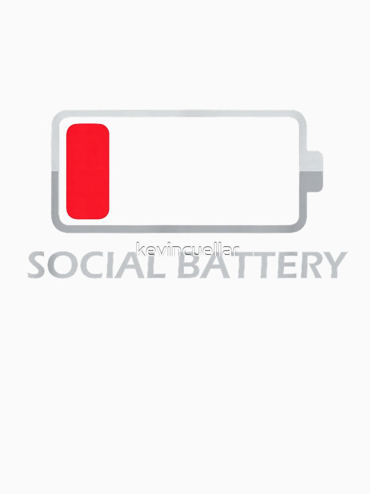 Social Battery Low funny for introvert people T-Shirt by kevincuellar