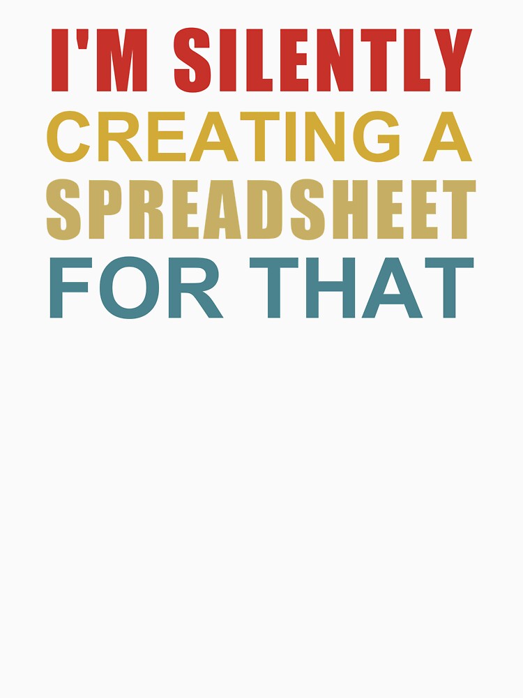 I'm Silently Creating A Spreadsheet For That by SakuraPxl