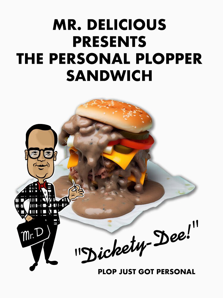 Mr. D Presents the Personal Plopper by Delicious Enterprises
