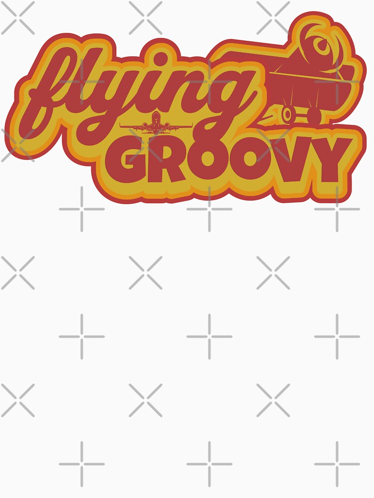 flying groovy for pilots, flight attendants, stewardess and enthusiasts by AviationArtists