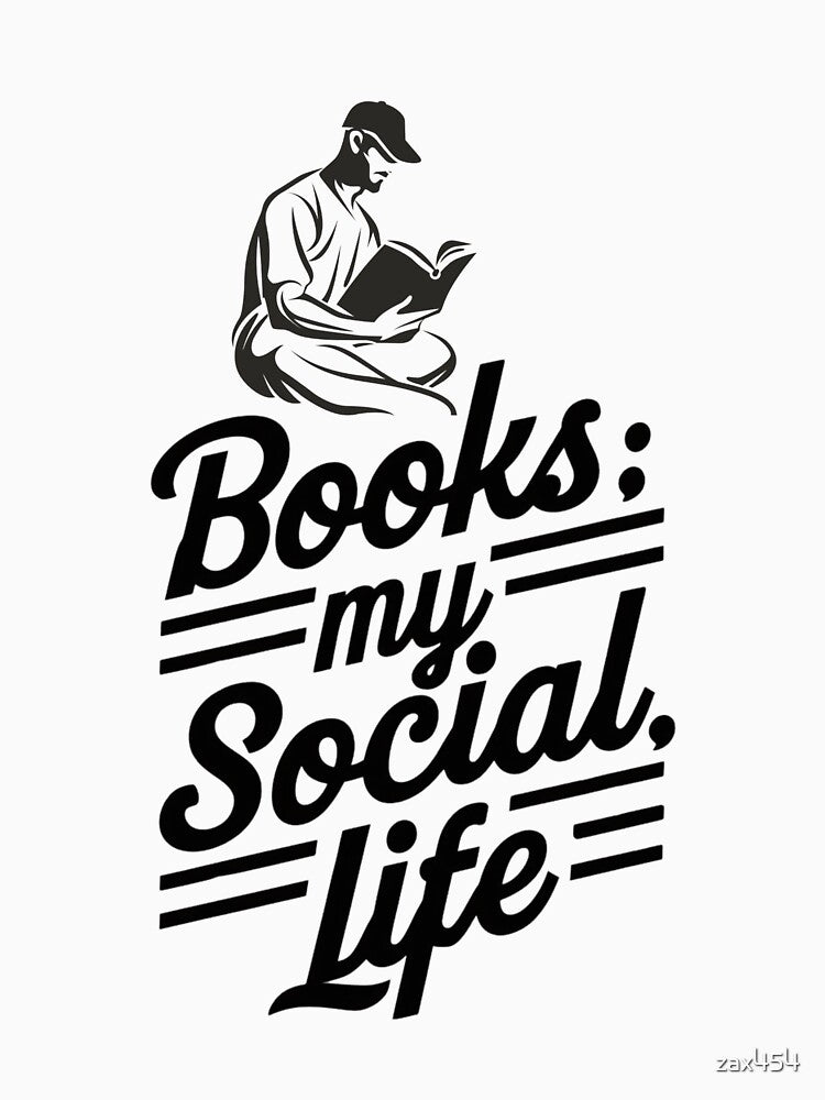 Booktrovert Shirt - "Books: My Social Life" Reader Graphic Tee by zax454