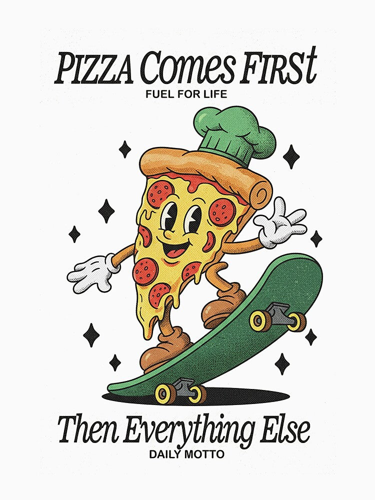 Pizza Comes First Skater - Vintage Chef Motto by HoopeStylee