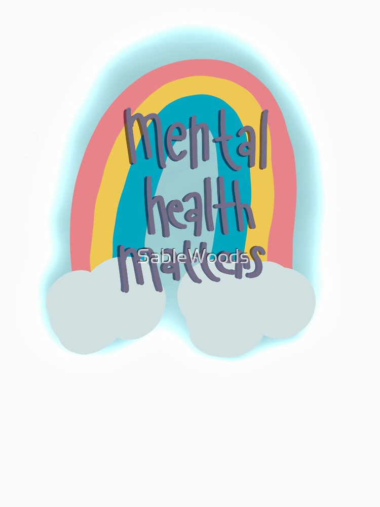 Mental Health Matters by SableWoods