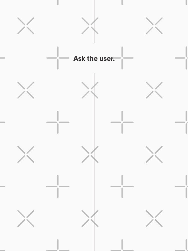 Ask the User. UX Research & Product Design Humor. Designer's life. by Artio-ArtShop