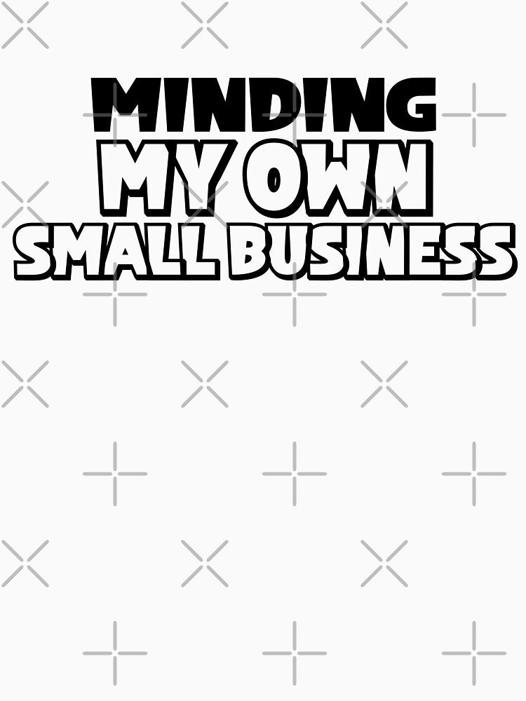 Minding My Own Small Business by miraipa