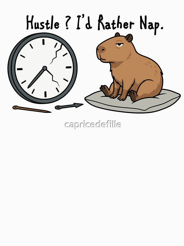 Funny Capybara Hustle Rather Nap Sarcastic Quote Black by capricedefille