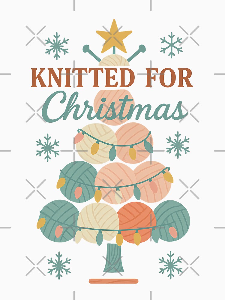 Knitted For Christmas | Cozy Holiday Knitting Shirt | Festive Craft Typography Design by PaintedPixels01
