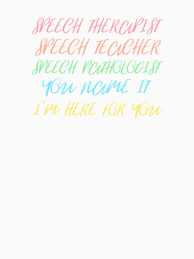 SLP - SL Therapist, SL Teacher, SL Pathologist by CreateCharMe