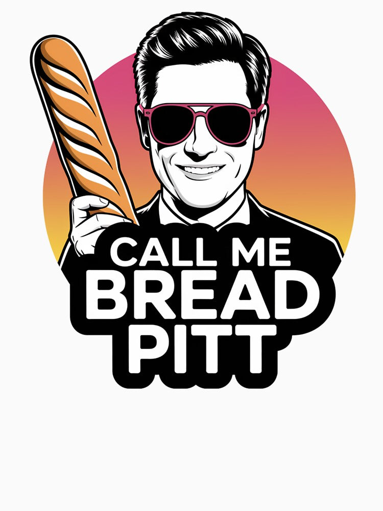 Call Me Bread Pitt - Baking Dad Star Edition by KZbubble