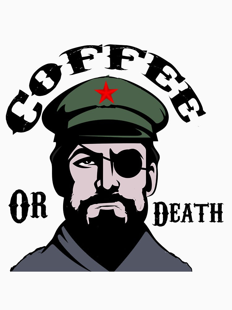 Coffee.. Or Death by RoydonRoadTees