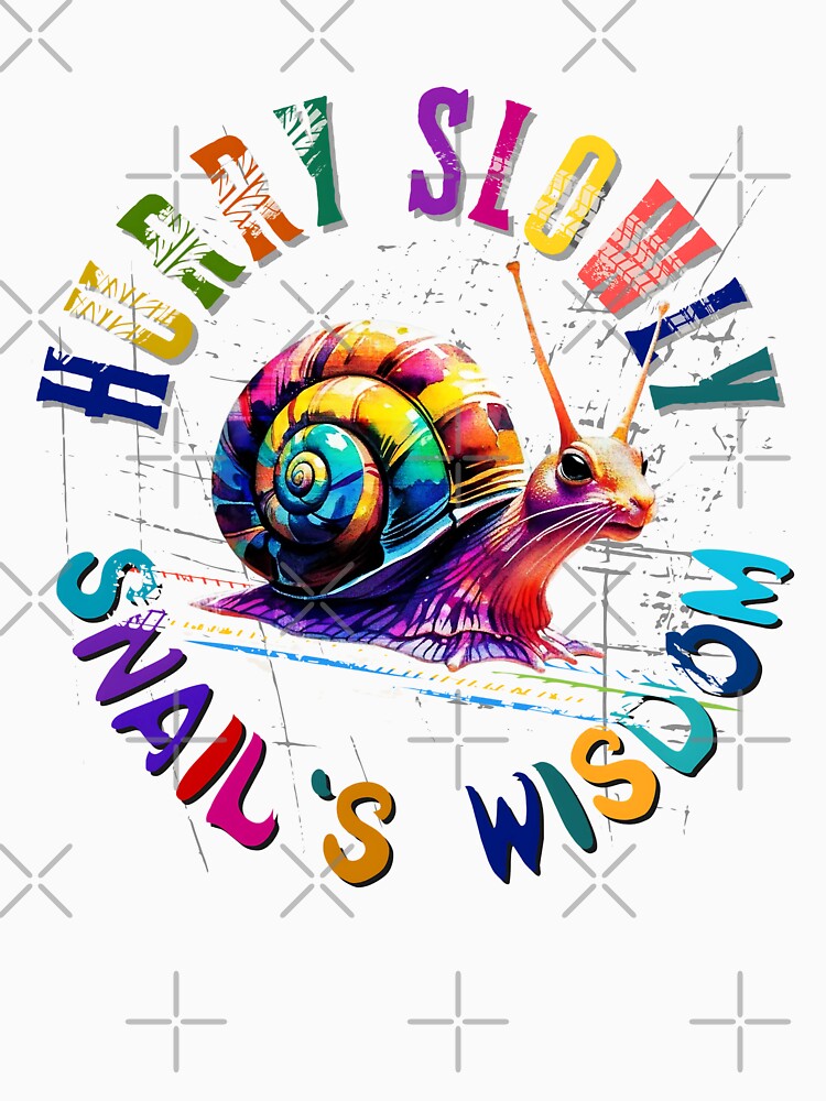 Colorful Snail Art – Hurry Slowly, Snail’s Wisdom by Creolly