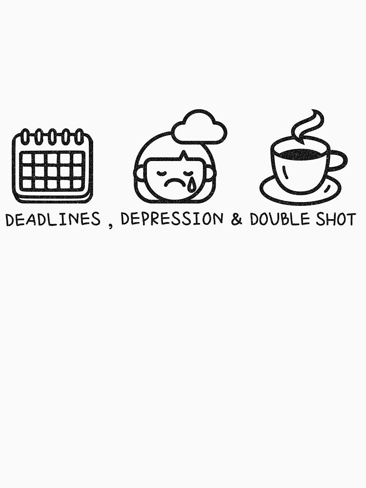 Deadlines, Depression & Double Shot – Funny Freelancer Coffee Design by Honominu