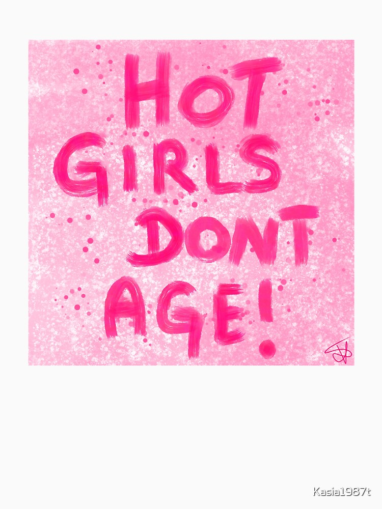 Hot girls dont age ! by Kasia1987t