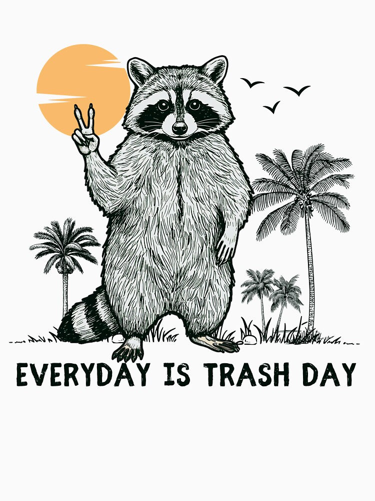 Everyday Is Trash Day Raccoon Meme Retro Sunset Tee Cool Style Raccoon  Distressed Style Meme Funny Raccoon Meme by MotivaChic