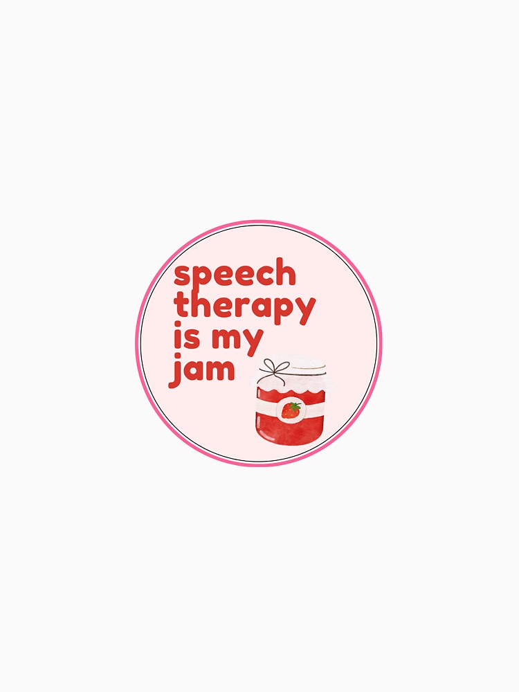 Speech Therapy is my Jam by calliecanslp