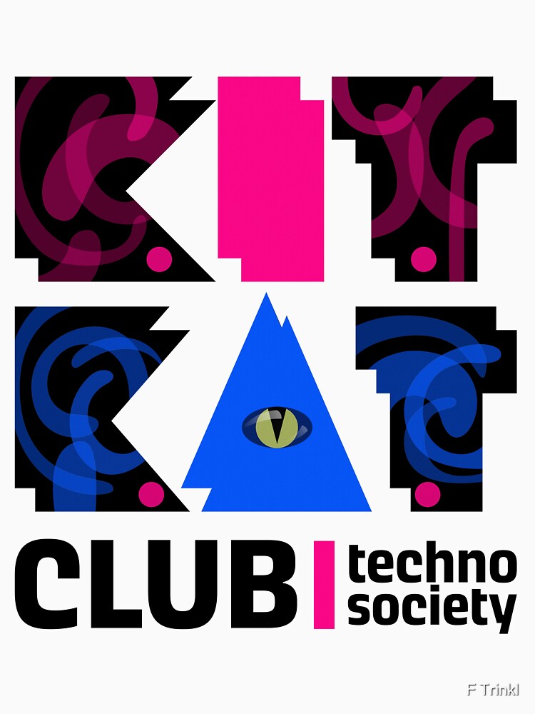Kit Kat Club techno society typography by Franco Moody
