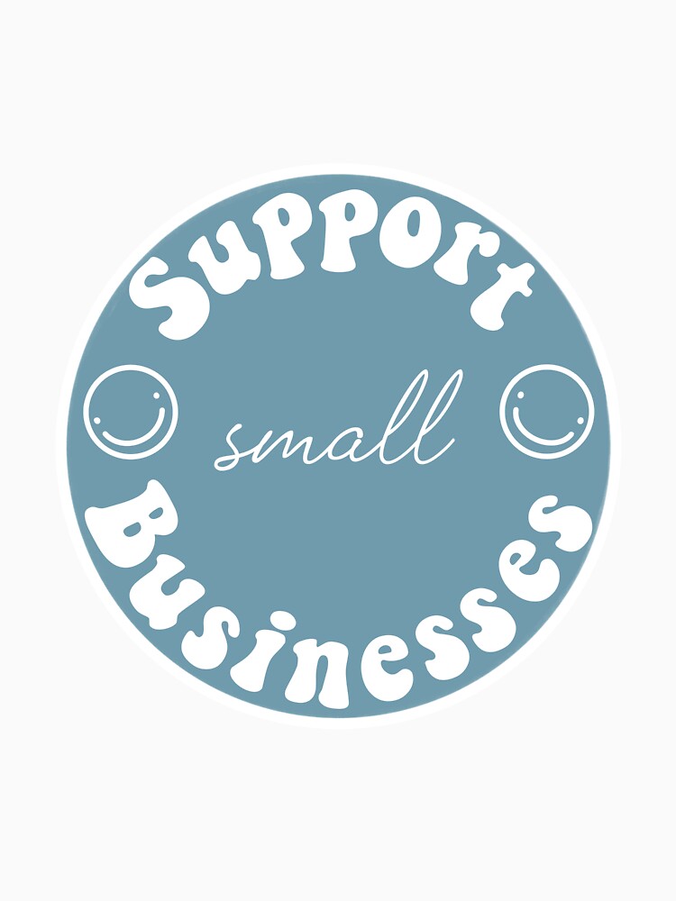 “Support Small Businesses” by sagecreates