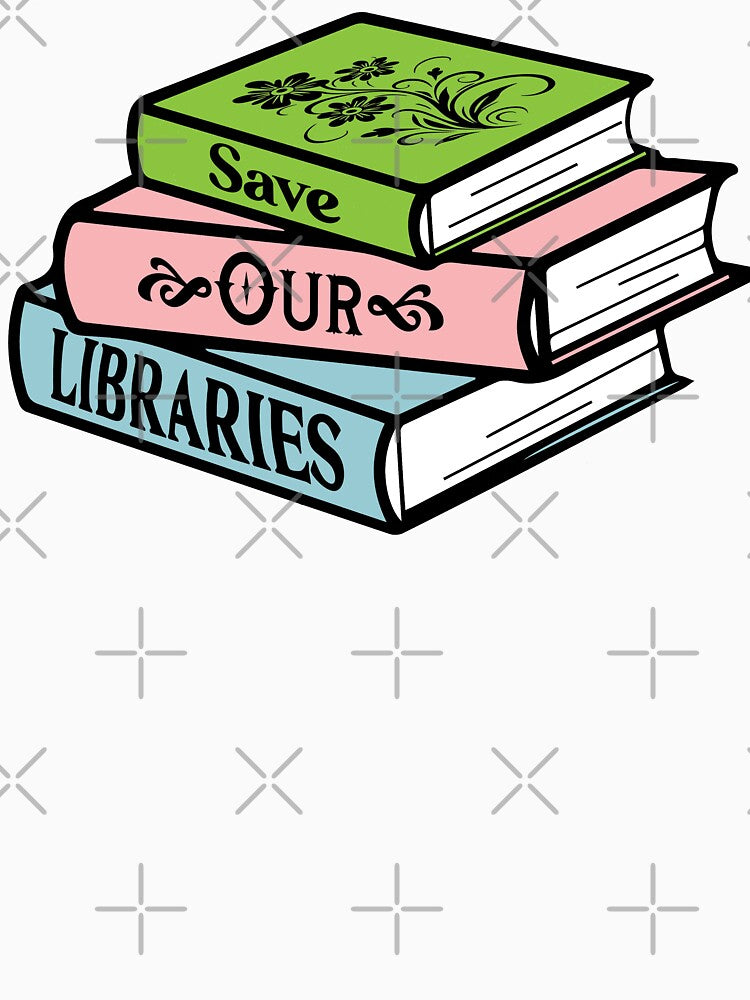 Save Our Libraries by Jess Willow