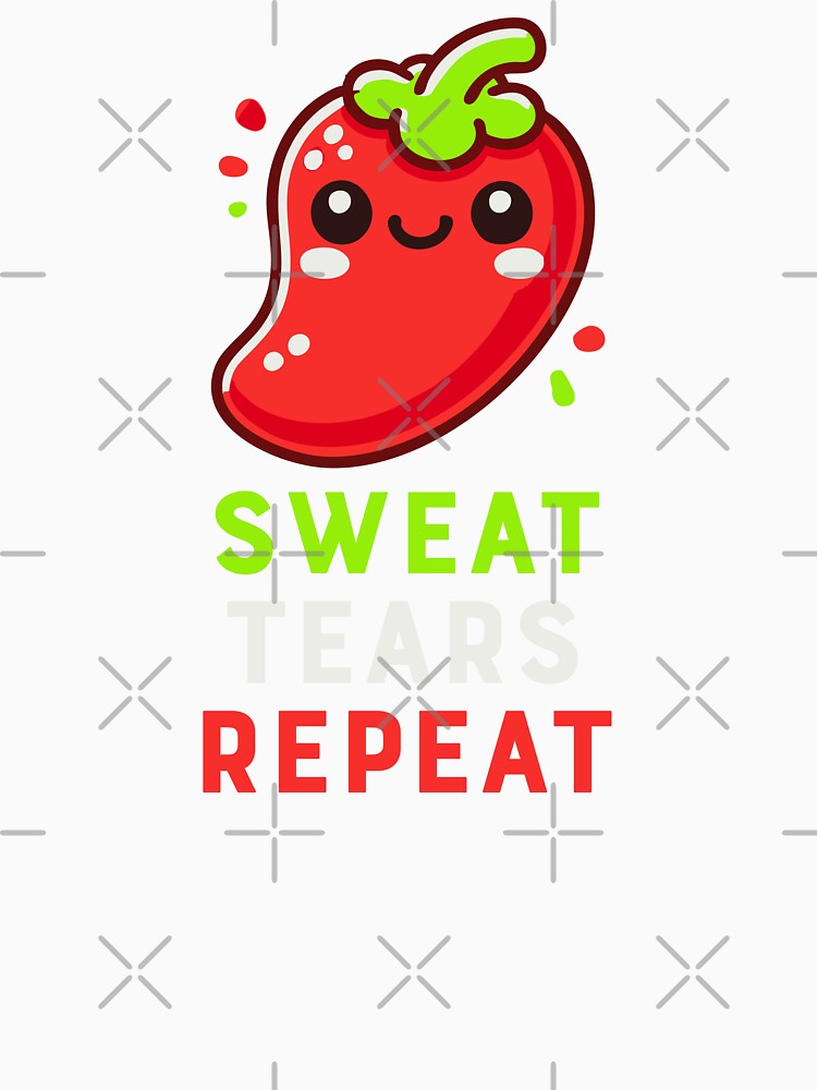 Kawaii Chili - Sweat, Tears, Repeat - Funny Spicy Food Chili Pepper Spice Kitchen Chef by Teemaniac