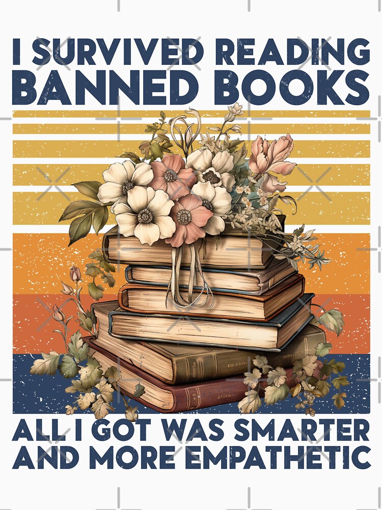 I Survived Reading Banned Books. Funny Reading Banned Books by ahmed2751989