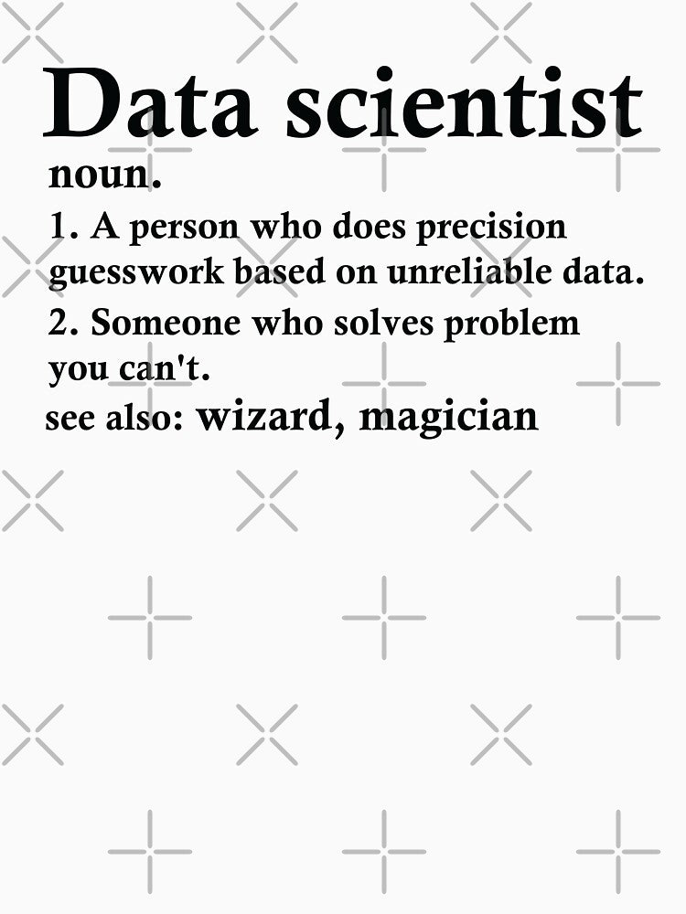 Data Scientist Definition Funny Data Analyst Occupation by woodesigner