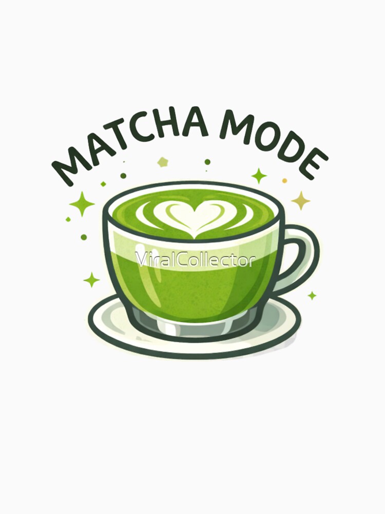 Matcha Mode by ViralCollector