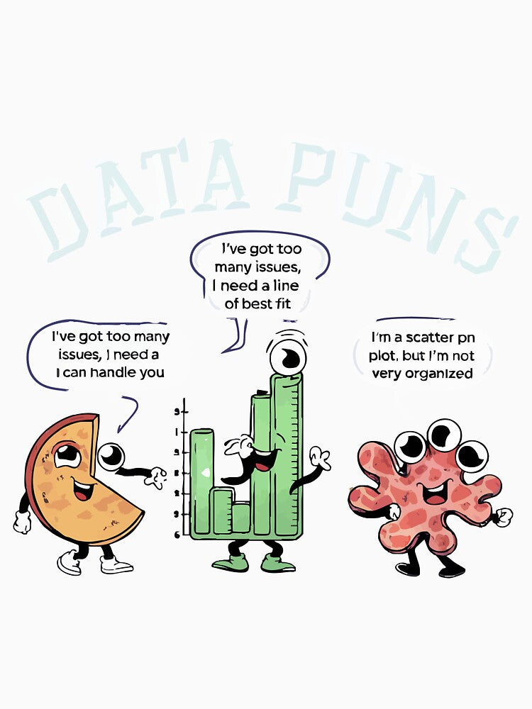 data driven : Data Puns by Uglyandcute