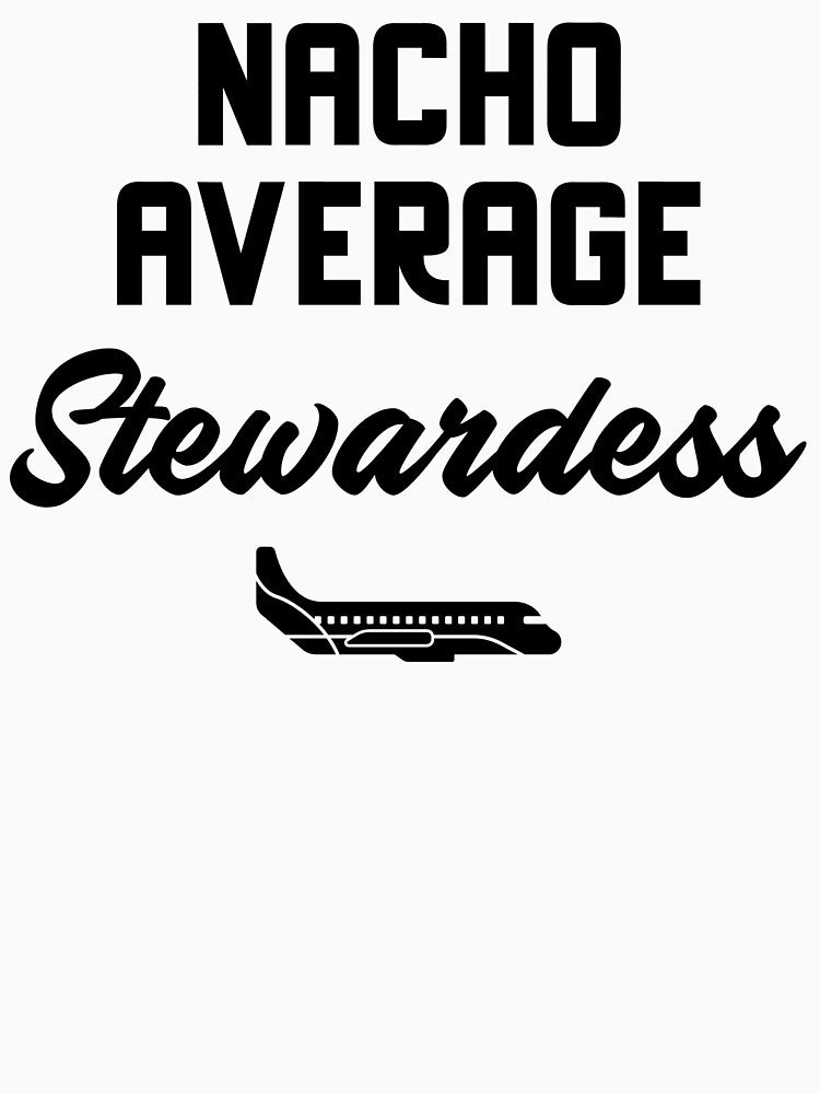 Nacho Average Stewardess by EricJP