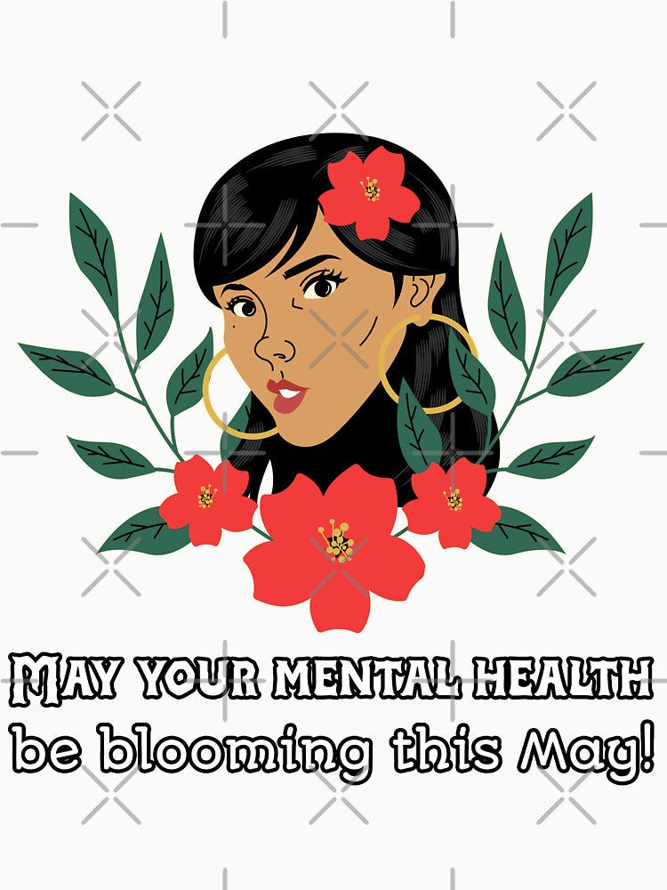 May Your Mental Health Be Blooming This May! by Winter--Flowers