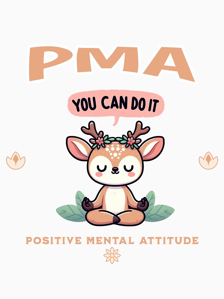 positive mental attitude Deer by LemuellTrends
