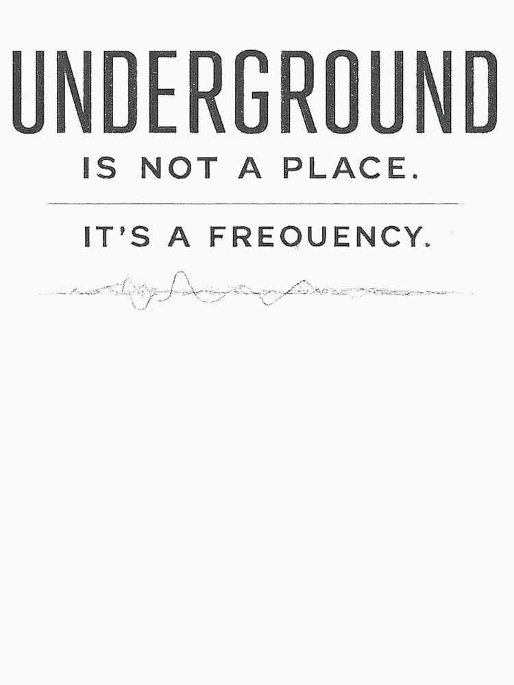 UNDERGROUND IS NOT A PLACE – Concrete Frequency Edition by Beats & Barks