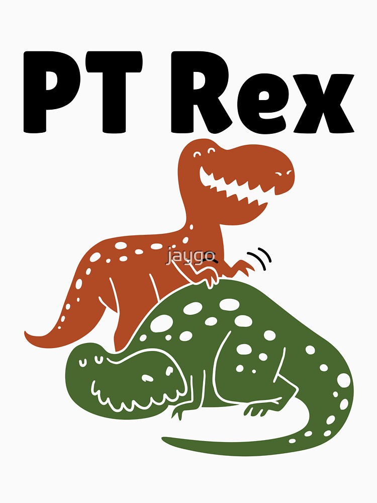 PT Rex Cute Physical Therapist Therapy by jaygo