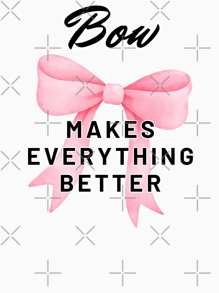 Bow Makes Everything Better by impressionofmel