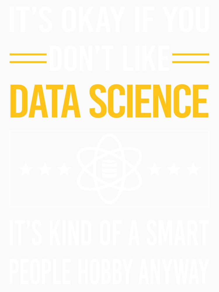 Funny Smart People Data Science by fatherbarliman