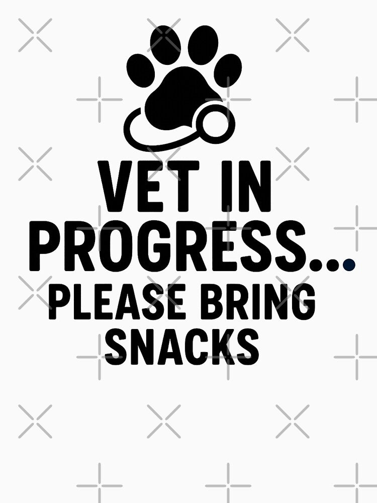 Vet in Progress – Funny Veterinary Quote Shirt | Gift for Vet Students & Animal Lovers by Design_Your_Day