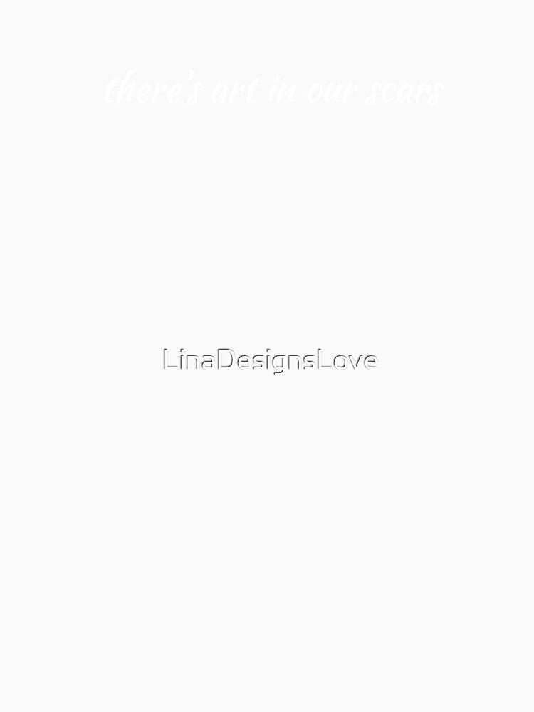 There's Art in Our Scars, Butcher & Blackbird Quote by LinaDesignsLove
