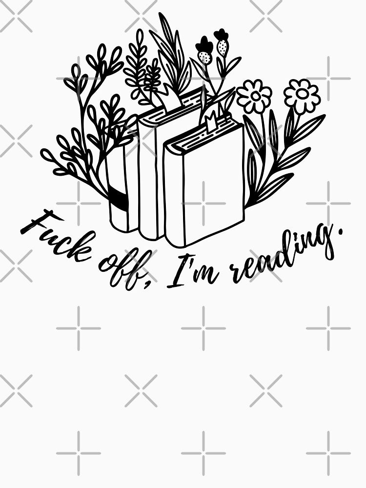 F Off Im Reading Booktok by darsh30