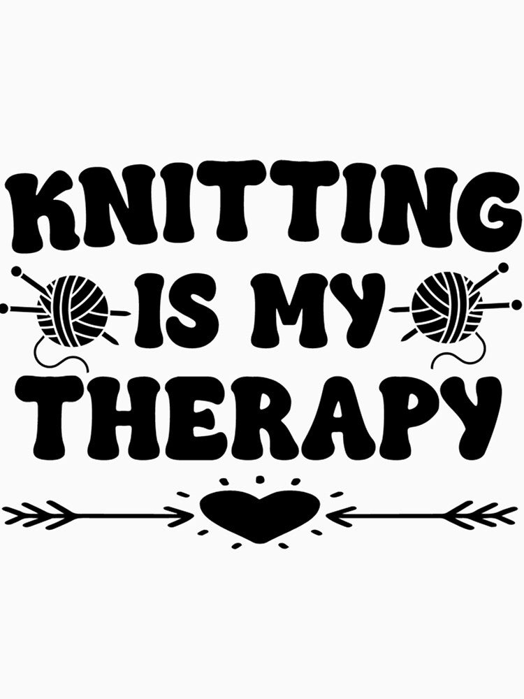Knitting Is My Therapy by alnjygrh98