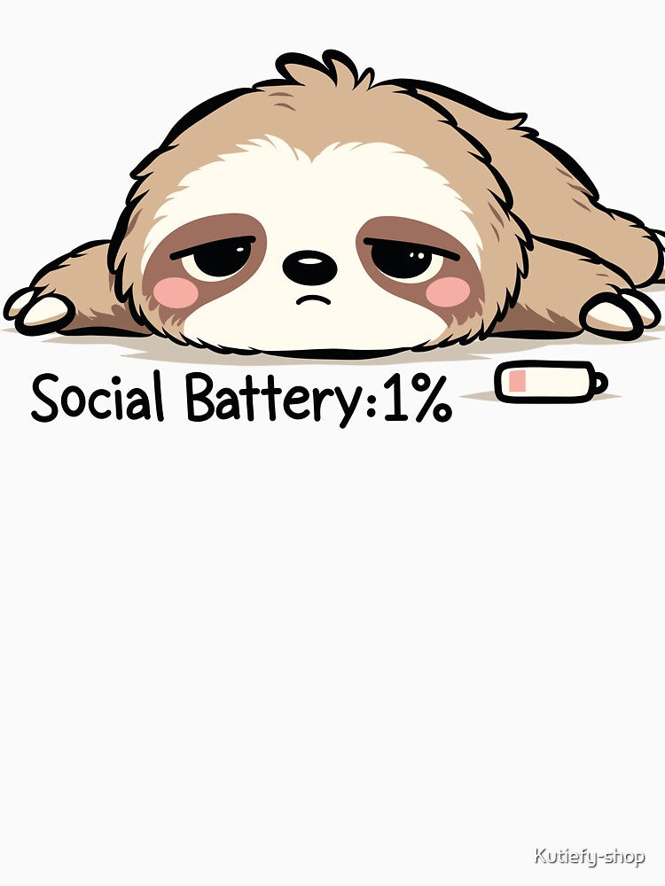 Social Battery 1% Sloth | Cute Introvert Sloth | Funny Social Battery Meme by Kutiefy-shop