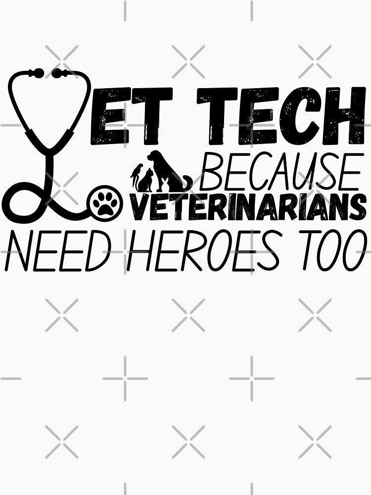 Vet Tech because veterinarians need heroes too: Black by Rooted Creations
